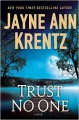 Trust No One - Jayne Ann Krentz