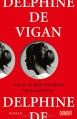 Nach einer wahren Geschichte: Roman - Delphine de Vigan, Doris Heinemann