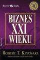 Biznes XXI wieku - Robert T. Kiyosaki