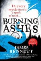 Burning Ashes (Ben Garston #3) - James Bennett