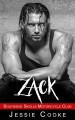 ZACK: Southside Skulls Motorcycle Club (Southside Skulls MC Romance Book 4) - Jessie Cooke, J. S. Cooke