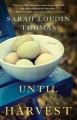 Until the Harvest - Sarah Loudin Thomas