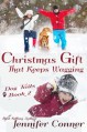 Christmas Gift that Keeps Wagging (Dog Tails) - Jennifer Conner