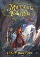 Marabel and the Book of Fate - Tracy Barrett