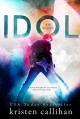 Idol - Kristen Callihan