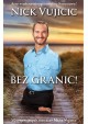 Bez granic! 50 inspirujących rozważań Nicka Vujcica - Nick Vujicic, Piotr Kwiatkowski