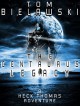 The Centaurus Legacy (The Adventures of Heck Thomas) - Tom Bielawski