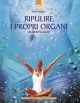 Ripulire i propri organi (Italian Edition) - Pierre Pellizzari