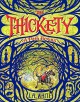 The Thickety: A Path Begins - J.A. White