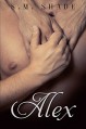 Alex: An M/M Romance (Striking Back Book 4) - S.M. Shade