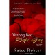 Wrong Bed, Right Guy (Come Undone, #1) - Katee Robert