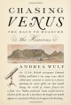 Chasing Venus: The Race to Measure the Heavens - Andrea Wulf