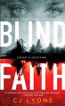 Blind Faith - C.J. Lyons, Ben Elton