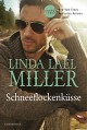 Schneeflockenküsse - Linda Lael Miller