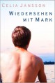 Wiedersehen mit Mark - Celia Jansson