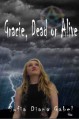 Gracie, Dead or Alive - Sofia Diana Gabel