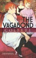 The Vagabond - Colette, Stanley Appelbaum