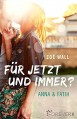 Für jetzt und immer?: Anna & Fatih - Zoé Wall