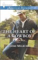 The Heart of a Cowboy (Blue Falls, Texas) - Trish Milburn