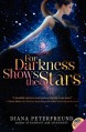 For Darkness Shows the Stars - Diana Peterfreund