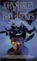 Black Butterflies - John Shirley