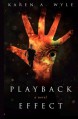 Playback Effect - Karen A. Wyle, Kit Foster