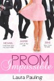 Prom Impossible - Laura Pauling