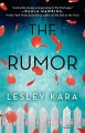 The Rumor - Lesley Kara