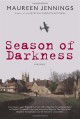 Season of Darkness - Maureen Jennings