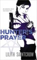 Hunter's Prayer - Lilith Saintcrow