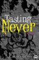 Tasting Never - C.M. Stunich