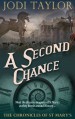 A Second Chance: The Chronicles of St. Mary's Series - Jodi Taylor