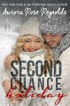 Second Chance Holiday. (Novella) - Aurora Rose Reynolds