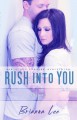 Rush Into You - Brianna Lee