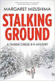 Stalking Ground: A Timber Creek K-9 Mystery - Margaret Mizushima