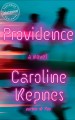 Providence: A Novel - Caroline Kepnes