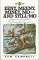 Eeny, Meeny, Miney, Mo... and Still - Mo Lessons in Living From Five Frisky Red Squirrels - Sam Campbell