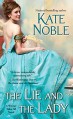 The Lie and the Lady (Winner Takes All) - Kate Noble