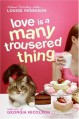 Love is a Many Trousered Thing - Louise Rennison