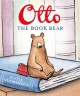 Otto the Book Bear - Katie Cleminson