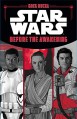 Star Wars The Force Awakens: Before the Awakening - Greg Rucka, Phil Noto