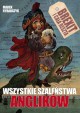 Wszystkie szaleństwa Anglików - Marek Rybarczyk