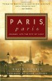 Paris, Paris: Journey into the City of Light - David Downie