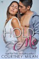 Hold Me (Cyclone Book 2) - Courtney Milan