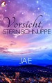 Vorsicht, Sternschnuppe - Jae K. Shim