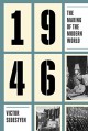 1946: The Making of the Modern World - Victor Sebestyen