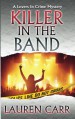 Killer in the Band (A Lovers in Crime Mystery) (Volume 3) - Lauren Carr