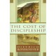 The Cost of Discipleship - Dietrich Bonhoeffer, R.H. Fuller, Irmgard Booth