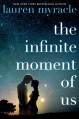 The Infinite Moment of Us - Lauren Myracle