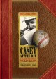 Casey at the Bat: A Ballad of the Republic Sung in the Year 1888 (Caldecott Honor Book) - Ernest L. Thayer